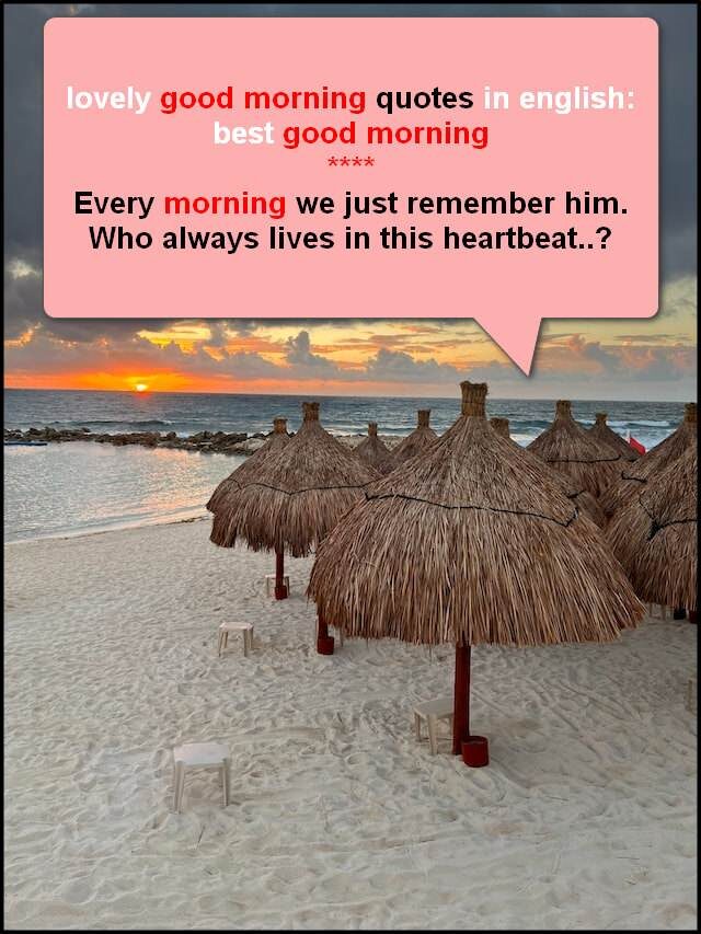 lovely good morning quotes in english: best good morning